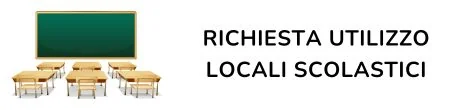RICHIESTA UTILIZZO LOCALI SCOLASTICI - LSGALILEI